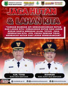 Bupati H M Toha Ingatkan Camat Lurah Kades Dan Masyarakat Muba Untuk Siaga Cegah Karhutbunlah